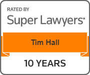 Rated by Super Lawyers, Tim Hall, 10 Years